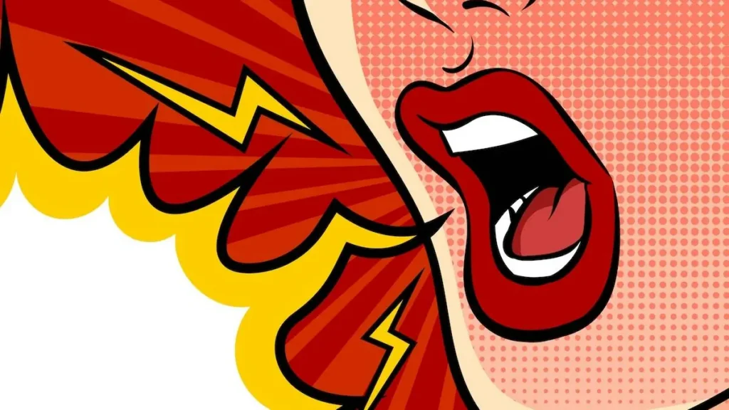 The image depicts a stylized comic book illustration of a woman with her mouth open, possibly shouting or speaking loudly, with a speech bubble and lightning bolts emphasizing her expression.